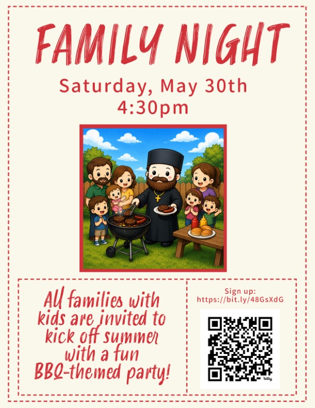 Family night will be Saturday, May30th at 4:30pm at the Chruch.