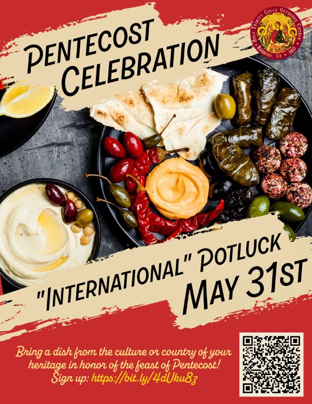 Join our international pot luck on May 31st after Liturgy