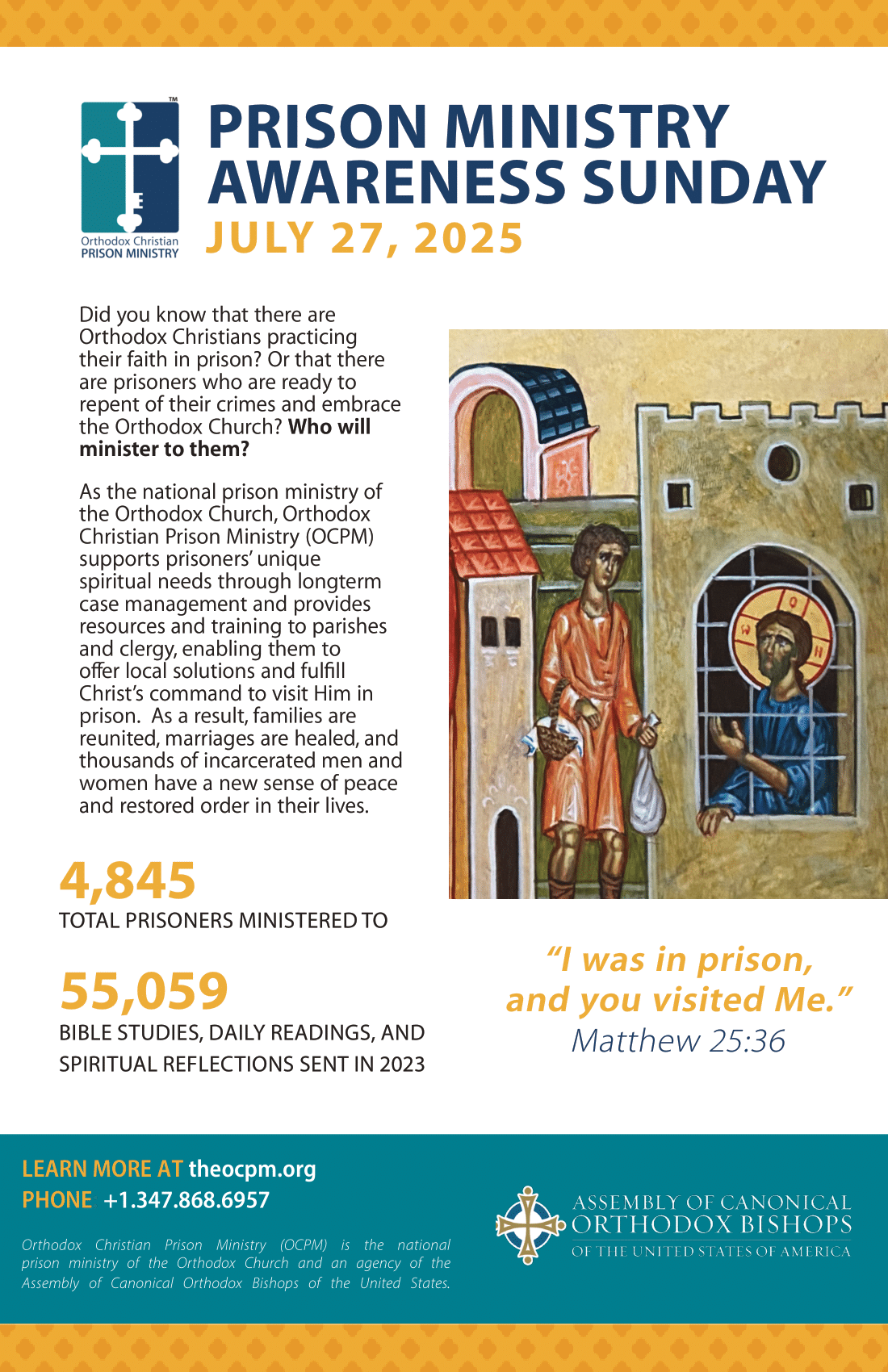 Sunday, July 27th is Prison Ministry Awareness Sunday. Visit theocpm.org to learn more.